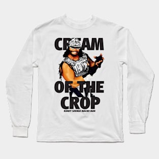 the cream of the crop randy savage Long Sleeve T-Shirt